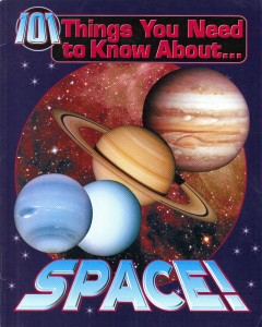 101 Things You Need to Know about Space